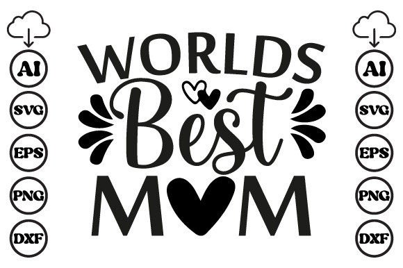 A Designer's Review of the Worlds Best Mom SVG