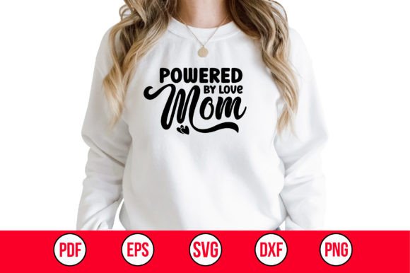 A Designer's Take on the Powered by Love Mom SVG
