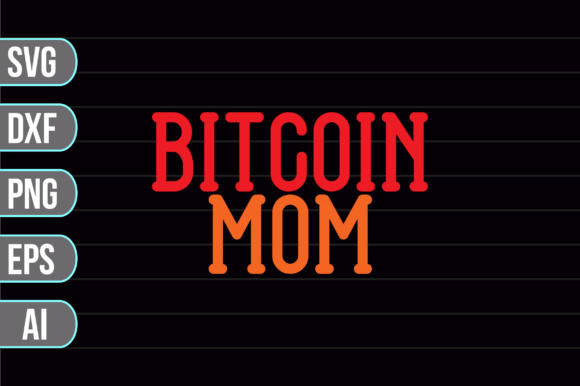 A Designers Review: Bitcoin Mom SVG for Embroidery Projects
