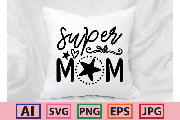 A Practical Review of Super Mom SVG Designs