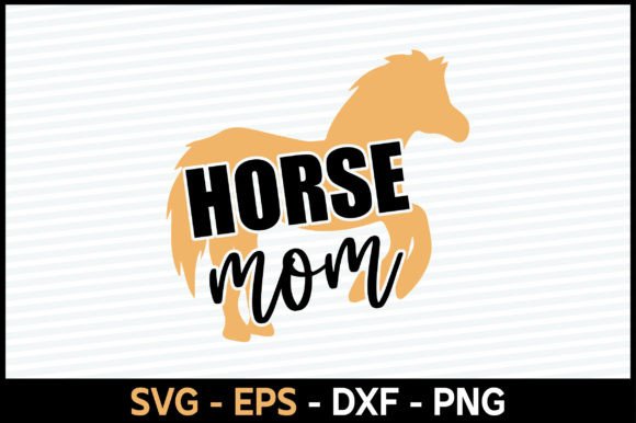 A Practical Review of the Horse Mom SVG Design
