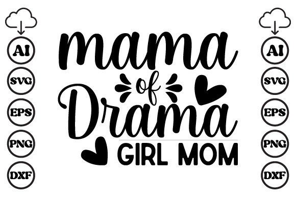 Embroidery Design Review: Mama of Drama Girl Mom Mom SVG
